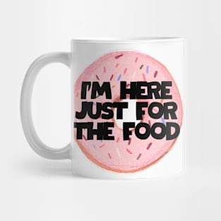 I’m here just for the FOOD Mug